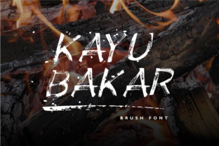 Boost Your Brand with Kayu Bakar: A Cool Brush Font