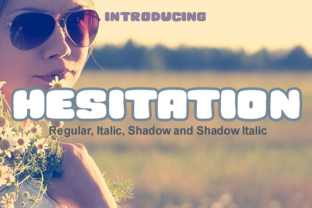 Boost Your Campaign with Hesitation: A Versatile Display Font