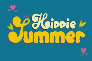Bring a Summery 60s Vibe to Your Brand with Hippie Summer Font