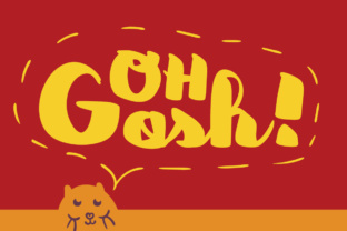 Oh Gosh: A Playful and Bold Font for Crafters