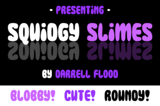 Squidgy Slimes: A Fun, Balloon-Like Font for Eye-Catching Campaigns