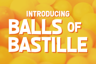 Transform Your Brand with Balls of Bastille Font